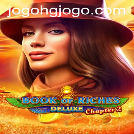 Exploring Book of Riches Deluxe Chapter 2 and hgjogo PH Login