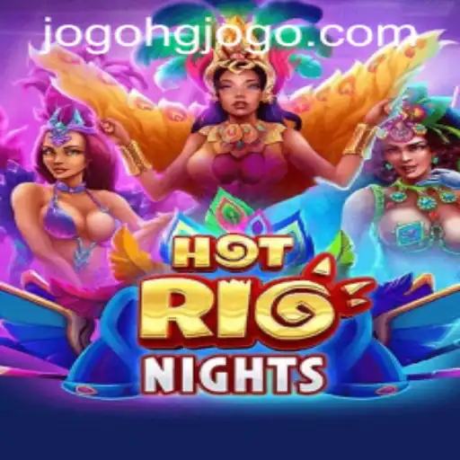 Exploring HotRioNights: A Thrilling Adventure with hgjogo PH Login